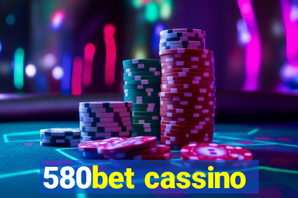 580bet cassino